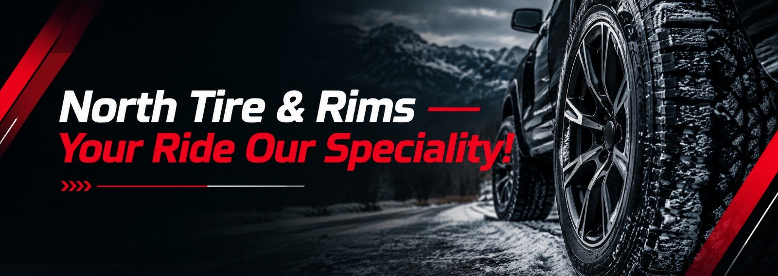 North Tire & Rims — Your Ride Our Speciality